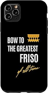iPhone 11 Pro Max Bow To The Greatest Friso Of All Time First Given Name Case