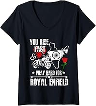 Womens You Ride Fast & Pray Hard For Royal Enfield T shirt V-Neck T-Shirt